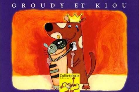 Image représentant la couverture du livre  Groudy et Kiou