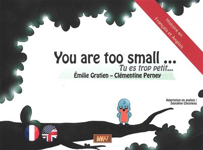 Image représentant le kamishibaï  "Tu es trop petit", en anglais "You are too small"
