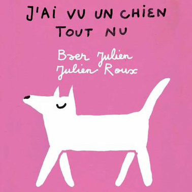 jai vu un chien tout nu