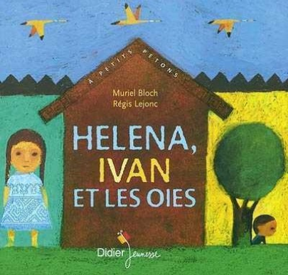 Image représentant la couverture du livre Helena, Ivan et les oies