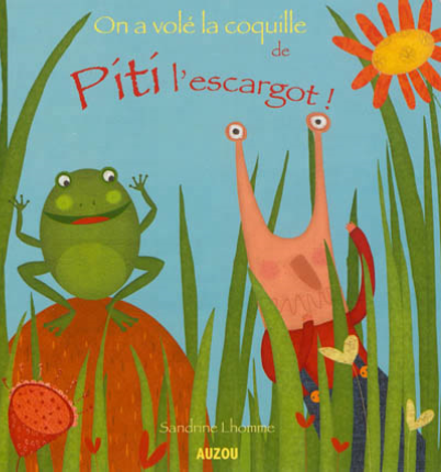 Image représentant la couverture du livre On a volé la coquille de Piti l'escargot